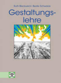 Gestaltungslehre : Ein einführendes Arbeitsbuch. Farbenlehre, Formenlehre （9., NED. 2010. 184 S. zahlreiche Abbildungen. 240 mm）