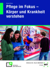 Pflege im Fokus - Körper und Krankheit verstehen （2025. 896 S. Abbildungen. 260 mm）