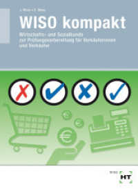 eBook inside: Buch und eBook WISO kompakt, m. 1 Buch, m. 1 Online-Zugang : Wirtschafts- und Sozialkunde zur Prüfungsvorbereitung für Verkäufer/-innen （2020. 104 S. Abbildungen. 94 mm）
