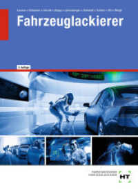 eBook inside: Buch und eBook Fahrzeuglackierer, m. 1 Buch, m. 1 Online-Zugang （4., überarb. Aufl. 2020. 400 S. Abbildungen. 94 mm）