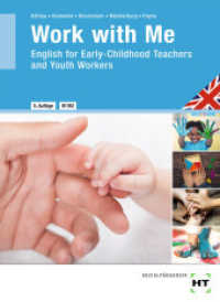 eBook inside: Buch und eBook Work with Me, m. 1 Buch, m. 1 Online-Zugang : English for Early-Childhood Teachers and Youth Workers （5., überarb. Aufl. 2020. 240 S. Abbildungen. 94 mm）