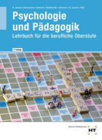 eBook inside: Buch und eBook Psychologie und Pädagogik, m. 1 Buch, m. 1 Online-Zugang : Lehrbuch für die berufliche Oberstufe （2., überarb. Aufl. 2021. 704 S. Abbildungen. 94 mm）