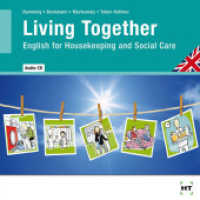 Living Together, Audio-CD : English for Housekeeping and Social Care. 60 Min. (Living Together) （2., NED. 2017. 125 x 140 mm）