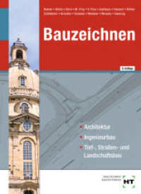 eBook inside: Buch und eBook Bauzeichnen, m. 1 Buch : Architektur, Ingenieurbau, Tief-, Straßen- und Landschaftsbau （8., überarb. Aufl. 2021. 651 S. zahlreiche Abbildungen. 94 mm）