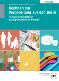 Rechnen zur Vorbereitung auf den Beruf : Ausgabe für den hauswirtschaftlich-sozialpflegerischen Bereich (Rechnen zur Vorbereitung auf den Beruf) （18., NED. 2019. 42 S. Abbildungen. 210 mm）