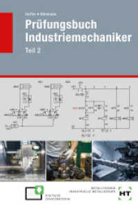 Prüfungsbuch Industriemechaniker : Teil 2 （2023. 528 S. Abbildungen. 180 mm）