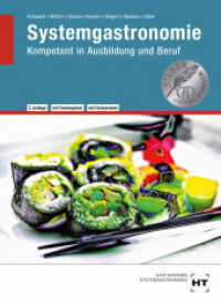 eBook inside: Buch und eBook Systemgastronomie, m. 1 Buch, m. 1 Online-Zugang : Kompetent in Ausbildung und Beruf. eBook inside （2., NED. 2019. 696 S. Abbildungen. 94 mm）