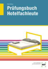 Prüfungsbuch für Hotelfachleute （1. Aufl. 2013. 424 S. 210 mm）
