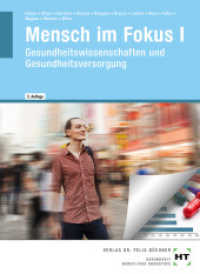 eBook inside: Buch und eBook Mensch im Fokus I, m. 1 Buch : Gesundheitswissenschaften und Gesundheitsversorgung （2., überarb. Aufl. 2023. 424 S. Abbildungen. 94 mm）