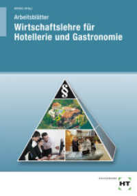 Arbeitsblätter zu Wirtschaftslehre für Hotellerie und Gastronomie （9., NED. 2011. 128 S. zahlreiche Abbildungen. 297 mm）