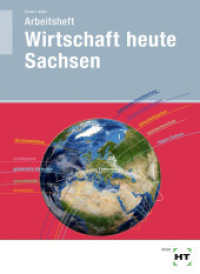 Arbeitsheft Wirtschaft heute Sachsen （2., überarb. Aufl. 2019. 120 S. zahlreiche Abbildungen. 297 mm）