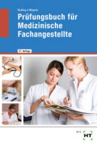 Prüfungsbuch für Medizinische Fachangestellte （21., überarb. Aufl. 2023. 628 S. zahlreiche Abbildungen. 180 mm）