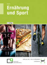 Ernährung und Sport （2., NED. 2021. 176 S. zahlreiche Abbildungen. 210 mm）