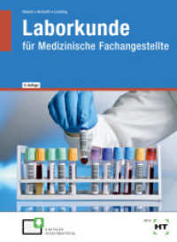 Laborkunde : für Medizinische Fachangestellte （4., NED. 2022. 122 S. zahlreiche Abbildungen. 260 mm）
