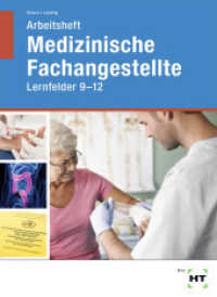 Arbeitsheft Medizinische Fachangestellte : Lernfelder 9 - 12 （2022. 92 S. Abbildungen. 297 mm）