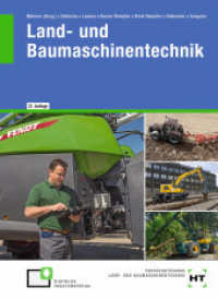 Land- und Baumaschinentechnik （21., überarb. Aufl. 2022. 624 S. zahlreiche Abbildungen. 260 mm）