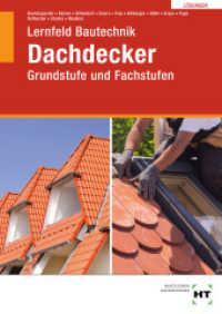 Lösungen Lernfeld Bautechnik Dachdecker : Grundstufe und Fachstufen （7., überarb. Aufl. 2024. 266 S. zahlreiche Abbildungen. 297 mm）