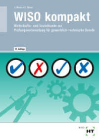 eBook inside: Buch und eBook WISO kompakt, m. 1 Buch, m. 1 Online-Zugang : Wirtschafts- und Sozialkunde zur Prüfungsvorbereitung für gewerblich-technische Berufe （10., NED. 2023. 176 S. Abbildungen. 94 mm）