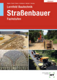 Lösungen zu Lernfeld Bautechnik Straßenbauer : Fachstufen （9., überarb. Aufl. 2020. 106 S. zahlreiche Abbildungen. 297 mm）