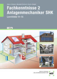 Fachkenntnisse 2 Anlagenmechaniker SHK : Lernfelder 9-15 (Anlagenmechaniker SHK) （3., überarb. Aufl. 2019. 512 S. zahlreiche Abbildungen. 260 mm）