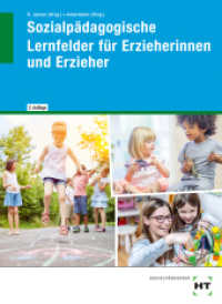 eBook inside: Buch und eBook Sozialpädagogische Lernfelder für Erzieherinnen und Erzieher, m. 1 Buch, m. 1 Online-Zugang （2., überarb. Aufl. 2025. 1072 S. Abbildungen. 94 mm）