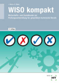 eBook inside: Buch und eBook WISO kompakt, m. 1 Buch, m. 1 Online-Zugang : Wirtschafts- und Sozialkunde zur Prüfungsvorbereitung für gewerblich-technische Berufe （11., NED. 2025. 176 S. Abbildungen. 94 mm）