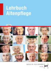 eBook inside: Buch und eBook Lehrbuch Altenpflege, m. 1 Buch, m. 1 Online-Zugang （3., NED. 2017. 1360 S. zahlreiche Abbildungen. 94 mm）