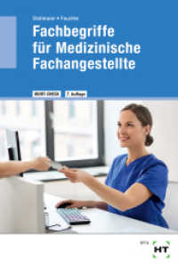 eBook inside: Buch und eBook Fachbegriffe für Medizinische Fachangestellte, m. 1 Buch : Medizinische Terminologie der Lernfelder （7., überarb. Aufl. 2024. 72 S. Abbildungen. 94 mm）