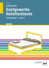 Hotelfachleute : Fachstufen 1 und 2 （4., NED. 2020. 112 S. zahlreiche Abbildungen. 297 mm）