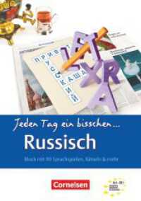 Lextra - Russisch - Jeden Tag ein bisschen Russisch - A1-B1 : Selbstlernbuch (Lextra - Russisch) （2013. 208 S. 21 cm）