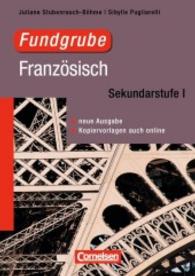 Fundgrube Französisch， Sekundarstufe I : Kopiervorlagen auch online