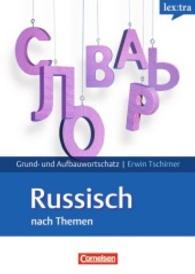 lex:tra Grund- und Aufbauwortschatz Russisch nach Themen : Niveau A1-B2