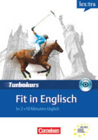 Lextra - Englisch - Turbokurs - A1/A2 : Fit in Englisch - In 2 x 10 Minuten täglich - Selbstlernbuch mit Hör-CD (Lextra - Englisch)