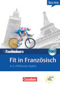 Lextra - Französisch - Turbokurs - A1/A2 : Fit in Französisch - In 2 x 10 Minuten täglich - Selbstlernbuch mit Hör-CD. Inkl. Download (Lextra - Französisch)
