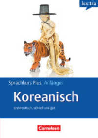 Lextra - Koreanisch - Sprachkurs Plus: Anfänger - A1/A2 : Selbstlernbuch mit CDs (Lextra - Koreanisch)