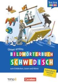 Unser erstes Bildwörterbuch Schwedisch zum Entdecken， Lesen und Hören (lex:tra Junior)