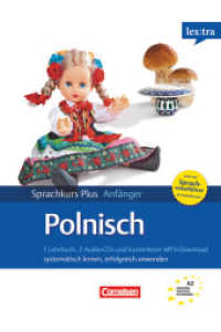 Lextra - Polnisch - Sprachkurs Plus: Anfänger - A1/A2 : Selbstlernbuch mit CDs (Neubearbeitung) - Mit Audios online und Pocket-Sprachreiseführer. Jetzt mit Sprachreiseführer im Pocketformat. Niveau A2 (Lextra - Polnisch)