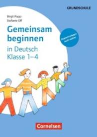 Gemeinsam beginnen in Deutsch - Klasse 1-4 : Kopiervorlagen auch online. Zugangscode im Buch. Grundschule (Gemeinsam beginnen)