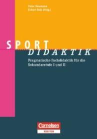 Sport-Didaktik : Pragmatische Fachdidaktik für die Sekundarstufe I und II