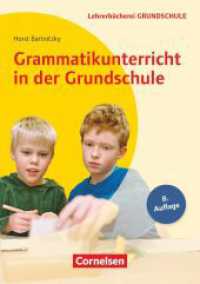 Lehrerbücherei Grundschule : Grammatikunterricht in der Grundschule (8. Auflage) - Für die Klassen 1 bis 4 - Buch (Lehrerbücherei Grundschule) （8. Auflage. 2011. 208 S. 21 cm）