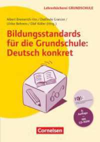 Lehrerbücherei Grundschule : Bildungsstandards für die Grundschule: Deutsch konkret (6. Auflage) - Aufgabenbeispiele - Unterrichtsanregungen - Fortbildungsideen - Buch mit Kopiervorlagen auf CD-ROM (Lehrerbücherei Grundschule) （5. Auflage. 2017. 240 S. 21 cm）