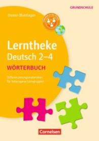 Lerntheke Deutsch 2-4: Wörterbuch : Differenzierungsmaterial für heterogene Lerngruppen. Kopiervorlagen (Lerntheke Deutsch)