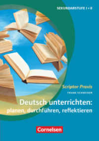Scriptor Praxis : Deutsch unterrichten: planen, durchführen, reflektieren - Sekundarstufe I und II - Buch (Scriptor Praxis) （2017. 184 S. 21 cm）