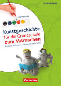 Kunstgeschichte für die Grundschule zum Mitmachen - Einfache Materialien und spannende Projekte : Kopiervorlagen