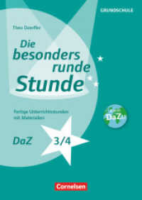 Die besonders runde Stunde - Grundschule : DaZ - Klasse 3/4 - Fertige Unterrichtsstunden mit Materialien - Kopiervorlagen (Die besonders runde Stunde - Grundschule)