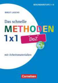 Das schnelle Methoden 1x1 - Sekundarstufe I+II : DaZ - Mit Arbeitsmaterialien - Buch (Das schnelle Methoden 1x1 - Sekundarstufe I+II) （2017. 80 S. 21 cm）