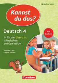 Kannst du das? - Neubearbeitung - Bayern - 4. Jahrgangsstufe : Deutsch: Fit für den Übertritt in Realschule und Gymnasium - Übungsheft. Mit Stickern. Grundschule (Kannst du das? - Neubearbeitung -  Bayern) （2018. 88 S. 29.8 cm）