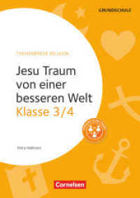 Themenbände Religion Grundschule - Klasse 3/4 : Jesu Traum von einer besseren Welt - Kopiervorlagen (Themenbände Religion Grundschule)