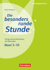 Die besonders runde Stunde - Sekundarstufe I - Fertige Unterrichtsstunden mit Materialien - Naturwissenschaften - 5.-10. (Die besonders runde Stunde - Sekundarstufe I -  Fertige Unterrichtsstunden mit Materialien)
