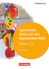 Spannende Ideen für den Kunstunterricht Grundschule : Klasse 1/2 (2. Auflage) - Kopiervorlagen (Spannende Ideen für den Kunstunterricht Grundschule)